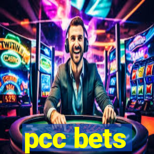 pcc bets